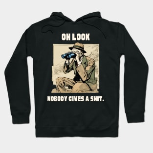 Funny Sarcastic Men Laugh Nobody Gives A Shit Novelty Sayings Hoodie